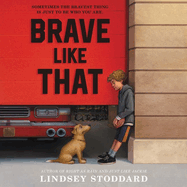 Brave Like That Lib/E