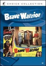 Brave Warrior