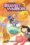 Bravest Warriors Vol. 4