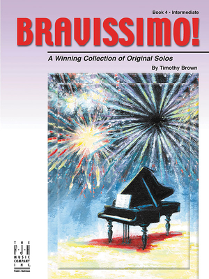 Bravissimo! - Book 4 - Brown, Timothy (Composer)