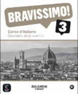 Bravissimo!: Quaderno degli esercizi 3