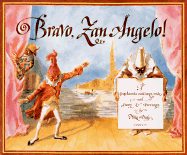 Bravo, Zan Angelo!: A Commedia Dell'arte Tale