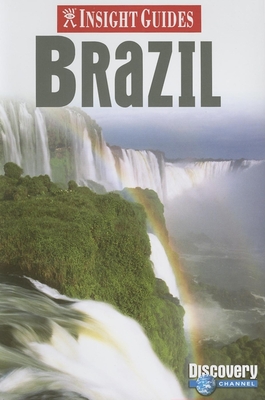 Brazil Insight Guide - Barrett, Pam (Editor), and Dar, Alyse (Editor), and Bell, Brian (Editor)