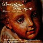 Brazilian Baroque: Terra de Santa Cruz