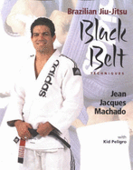 Brazilian Jiu-Jitsu Black Belt Techniques