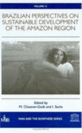 Brazilian Perspectives on Sustainable Development of the Amazon Region