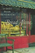 Bread Alone