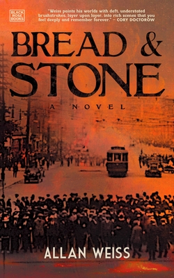 Bread and Stone - Weiss, Allan