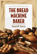 Bread Machine Baker
