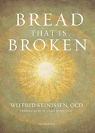 Bread That Is Broken