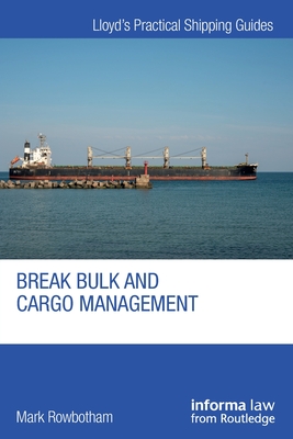 Break Bulk and Cargo Management - Rowbotham, Mark
