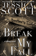 Break My Fall