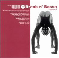 Break n' Bossa: Chapter 4 - Various Artists