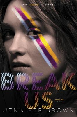 Break Us - Brown, Jennifer