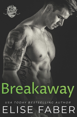 Breakaway - Faber, Elise