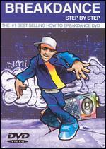 Breakdance Step By Step