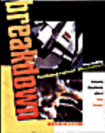 Breakdown: Deadly Technological Disasters - Visible Ink, and Schlager, Neil