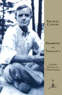 Breakfast at Tiffany's: A Short Novel and Three Stories