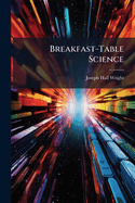 Breakfast-Table Science
