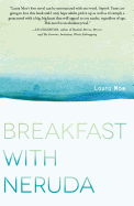Breakfast with Neruda
