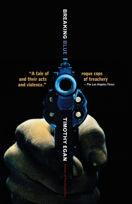 Breaking Blue - Egan, Timothy