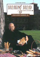 Breaking Bread with Father Dominic 2