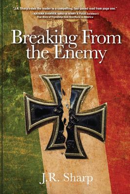 Breaking From The Enemy - Sharp, J R