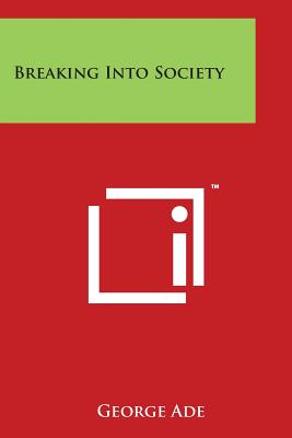 Breaking Into Society - Ade, George
