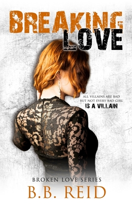 Breaking Love - Reid, B B