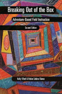 Breaking Out of the Box: Adventure-Based Field Instruction