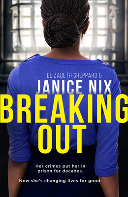 Breaking Out - Nix, Janice