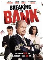 Breaking the Bank