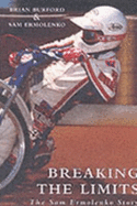 Breaking the Limits: The Sam Ermolenko Story