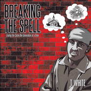 Breaking the Spell: Ending the Cycle One Generation at a Time