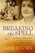 Breaking the Spell