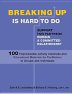 Breaking Up Is Hard to Do