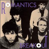 Breakout - Thr Romantics