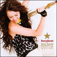 Breakout - Miley Cyrus