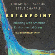 Breakpoint: Reckoning with America's Environmental Crises