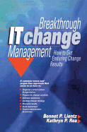Breakthrough It Change Management
