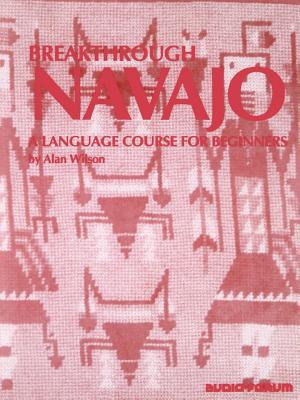 Breakthrough Navajo - Wilson, Alan