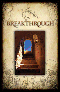 Breakthrough: The Return of Hope to the Middle East