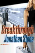Breakthrough - Stone, Jonathan