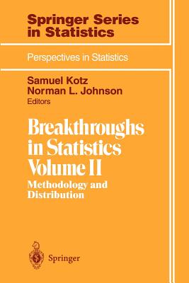 Breakthroughs in Statistics: Methodology and Distribution - Kotz, Samuel (Editor), and Johnson, Norman L (Editor)