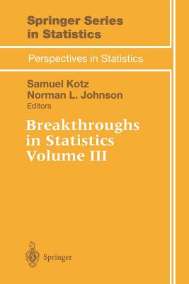 Breakthroughs in Statistics - Kotz, Samuel (Editor), and Johnson, Norman L (Editor)
