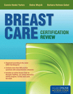 Breast Care Certification Review: .