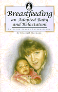 Breastfeeding an Adopted Baby and Relactation