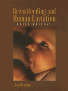 Breastfeeding and Human Lactation: .