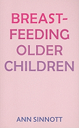 Breastfeeding Older Children
