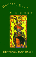 Breath, Eyes, Memory
